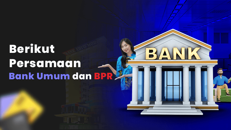 Persamaan Bank Umum dan BPR