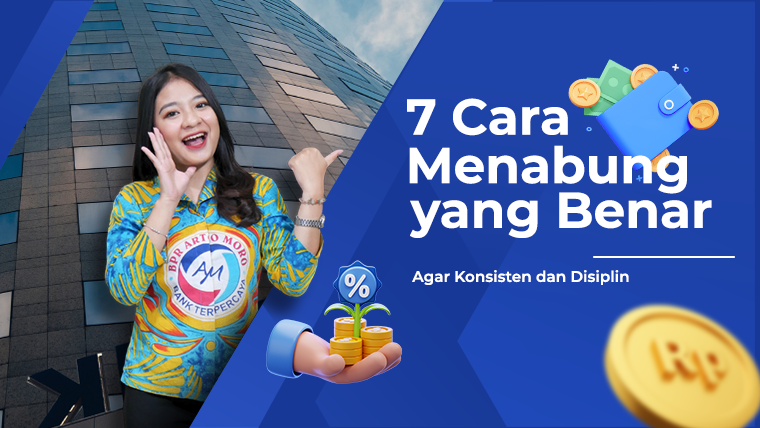 7 Cara Menabung yang Benar