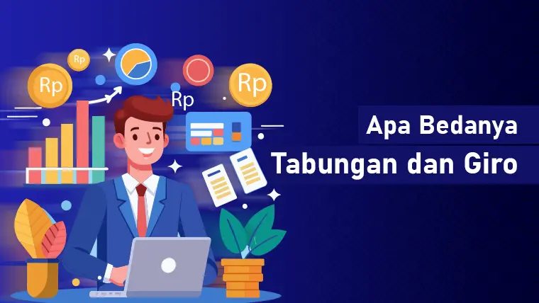 Apa-Bedanya-Tabungan-dan-Giro